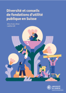 Rapport Diversité et conseils de fondations d’utilité publique en Suisse